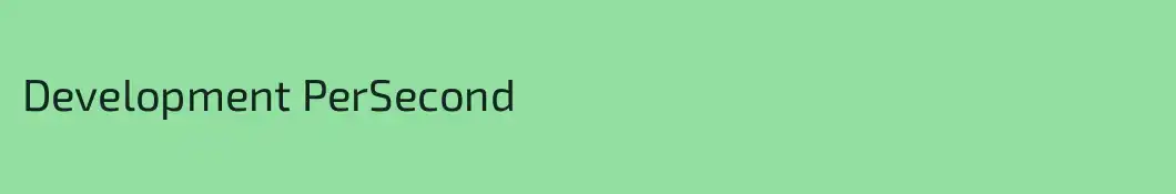 Development PerSecond